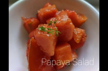 How to make Ripe Papaya quick salad,Papeeta Salad ,Quick healthy salad,Weight loss recipe