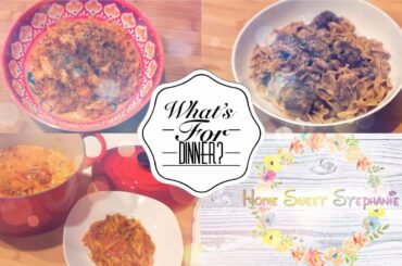 What’s for Dinner | Quick and Easy Dinner Ideas