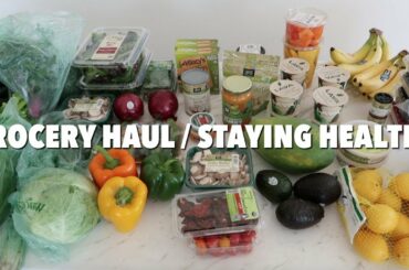 grocery shopping for a few weeks + what i'm doing to stay healthy