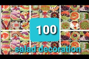 100 salad decoration ideas for Dinner |Lunch by neelamkirecipes