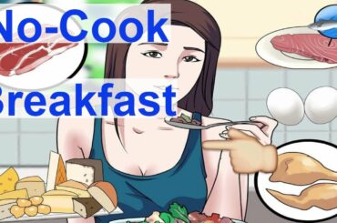 Healthy Breakfast Ideas - How to Choose Healthy No‐Cook Breakfast Options