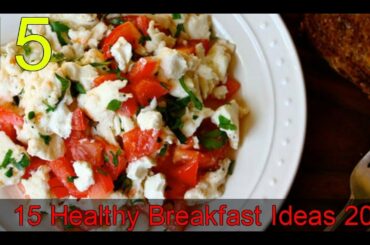 15-Healthy Breakfast Ideas-Weight Loss Breakfast Tricks -Our Health