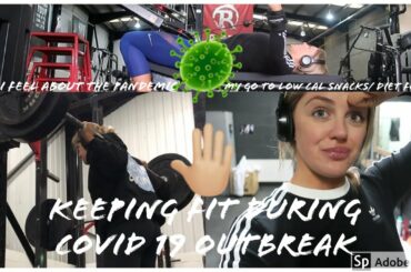 KEEPING FIT DURING COVID 19 PANDEMIC | LOW CAL SNACK IDEAS | 16 WEEKS OUT