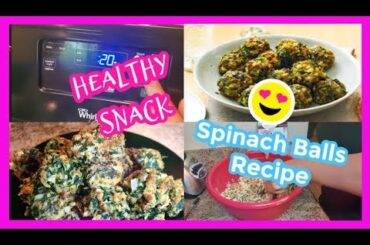 Healthy Snack | Spinach Balls Recipe