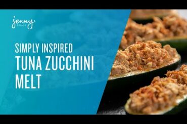 Weight Loss Recipes: Tuna Zucchini Melt