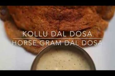 Healthy Kollu dal dosa/horse gram dal dosa/diet recipe/healthy breakfast