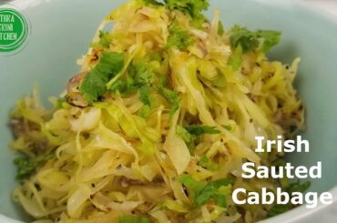Quick Sauteed Cabbage Recipe  For ST. Patrick’s day | Irish Weight loss Cabbage