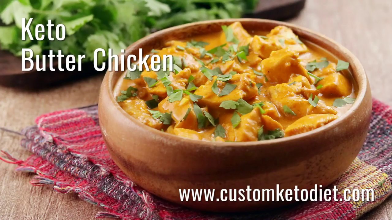 Keto Butter Chicken Recipe – Healthy Food For Family Custom Keto Diet Keto Butter Chicken Recipe - Healthy Food For Family Custom Keto Diet