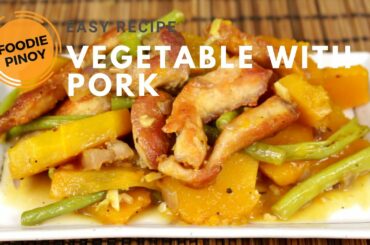 Vegetable with Pork Recipe