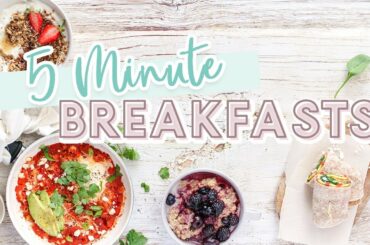 EASY 5 Minute Breakfast Recipes | Simple & Healthy Ideas