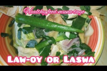 #Pagkainpinoy #Healthy #food LAW -OY OR  LASWA /COOKING DIMPLE &GINGER VLOG