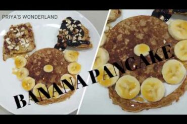 Banana Pancake Recipe | Simple & Delicious | Healthy Breakfast | Kid's Fav | Priya's WonderLand