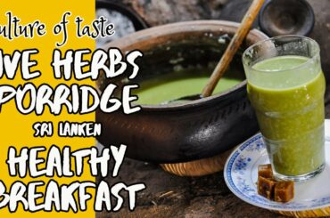 Five herbs Porridge breakfast - Healthy breakfast