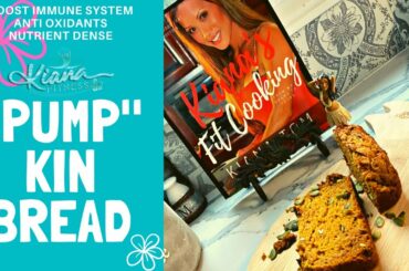 PUMPkin Bread Recipe | Boost Your Immune System