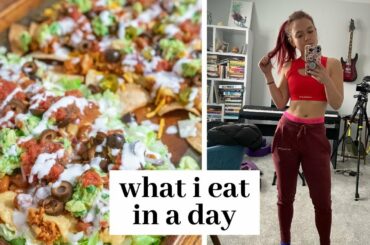 What I Eat in a Day / Healthy Vegan Nachos + Quarantine Grocery Haul