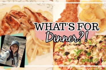 WHAT'S' FOR DINNER 🍴🍝🍳 | BUDGET FRIENDLY DINNER IDEAS | EASY MEAL IDEAS | 2020