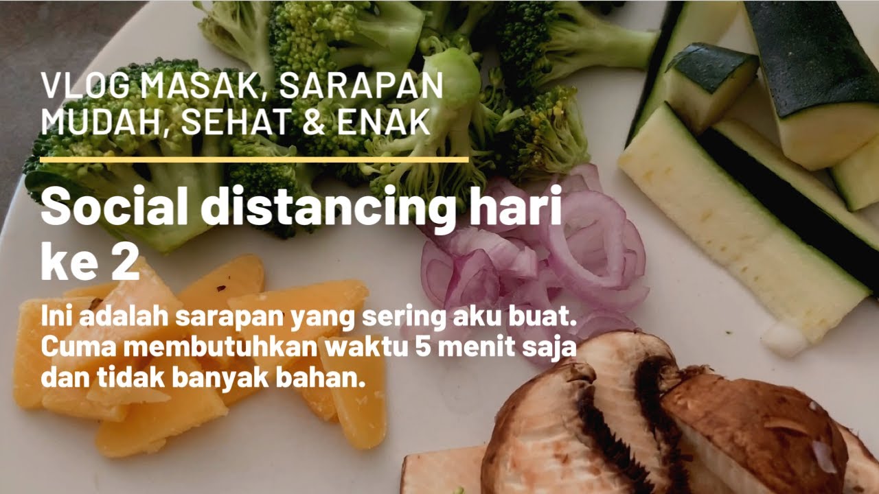 Sarapan sehat dan gampang dimasak – Healthy breakfast ideas Sarapan sehat dan gampang dimasak - Healthy breakfast ideas