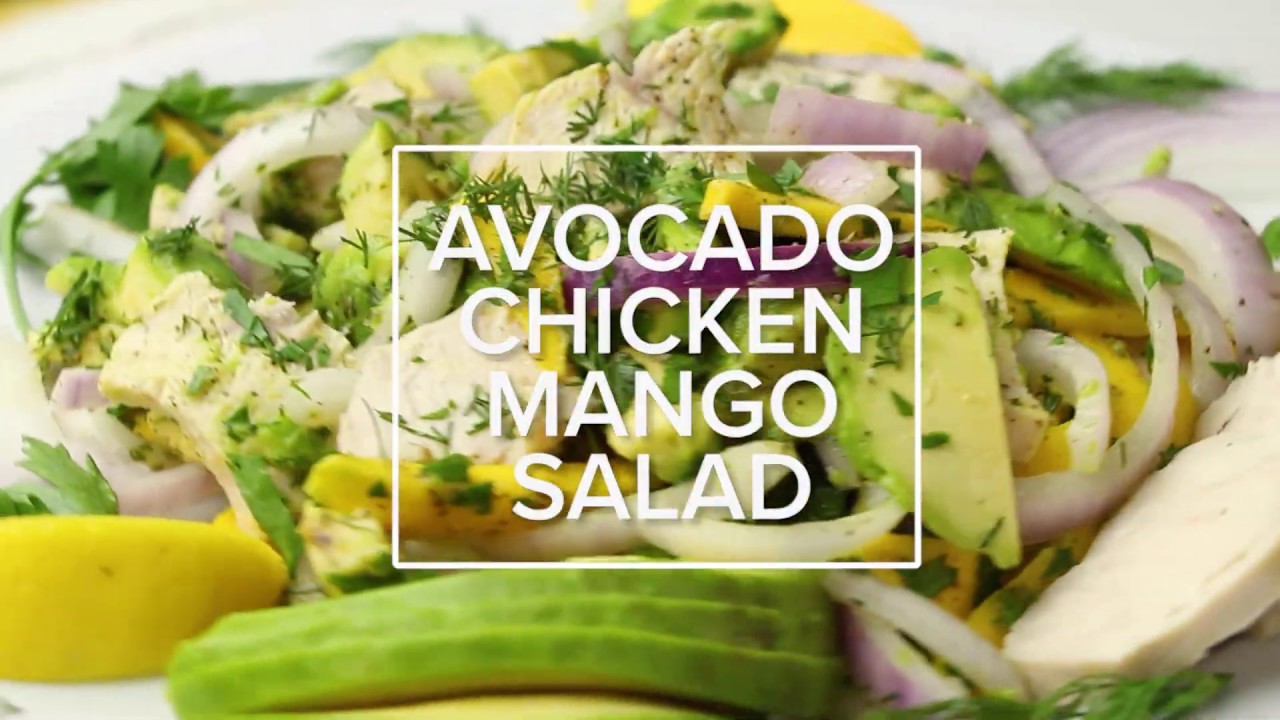 Avocado Chicken and Mango Salad Recipe Avocado Chicken and Mango Salad Recipe