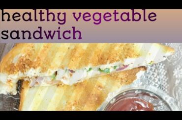 How to make vegetable healthy sandwich at home on tava