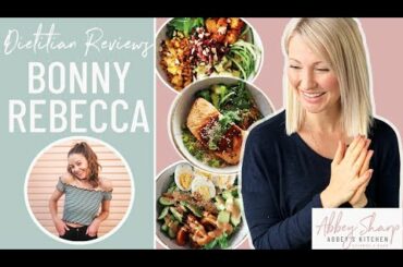 Dietitian Reviews Bonny Rebecca What I Eat in A Day