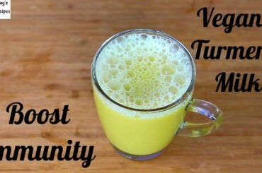 Dairy Free Vegan Turmeric Milk Recipe For Better Immune - Immune Boosting Golden Milk - Haldi Doodh