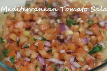 Mediterranean Tomato Salad (Healthy recipes)