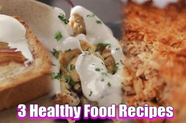 3 Healthy Food Recipes -Healthy food recipes