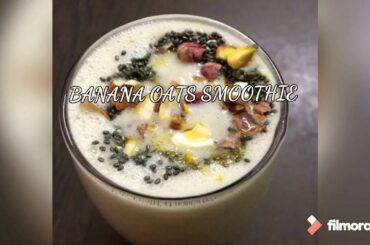 Banana oats smoothie|weight loss recipe|Breakfast smoothie recipe