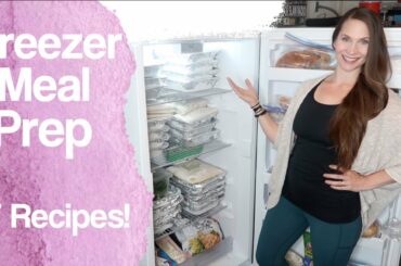 Fill Your Freezer!!  Freezer Meal Prep! 7 Recipes to Feed Yo' Family!