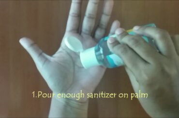 Corona Virus | How to properly use Hand Sanitizer