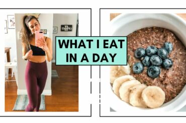 What I Eat in a Day | HEALTHY MEAL IDEAS
