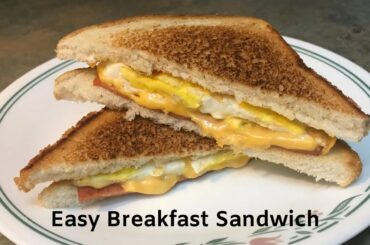 Quick and Easy Breakfast Sandwich