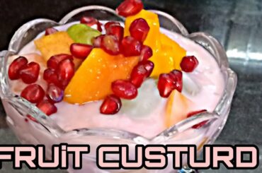 Fruit custurd || esay recipe || healthy food