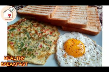 “Breakfast Platter” |Omelette, Fried Egg & Grilled Bread|healthy breakfast recipe by FoodVille.
