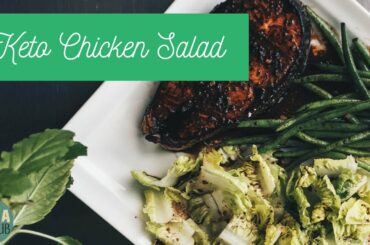 Ketogenic Chicken Salad Recipe | Healthy Food | DNA Club