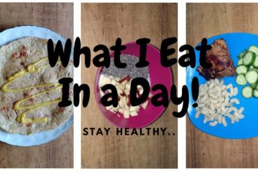 Meal ideas | What I eat in a day ( an attempt to eat healthy)