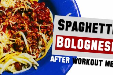Quick After Workout Meal: Spaghetti Bolognese (Recipe Included)