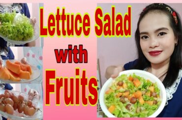 Lettuce Salad  with Fruits ||Healthy food boosts Immunity