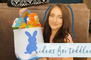 Easter Basket Gift Ideas 2020 | Toddler EASTER BASKET