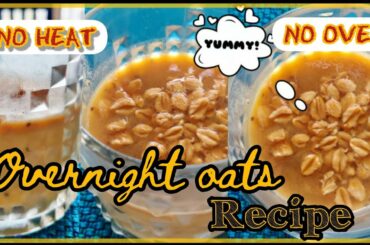 Healthy OVERNIGHT OATS MILK Recipe || NO Heat! NO Oven! || Easy Quick Tasty Snacks || Sohini Rakshit