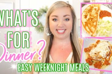 WHAT'S FOR DINNER | EASY WEEKNIGHT MEALS | JESSICA O'DONOHUE