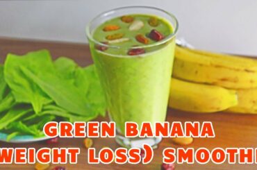 Weight Loss Smoothie Recipe | Frozen Fruits Smoothie | Green Banana Tasty Smoothie | Video 9