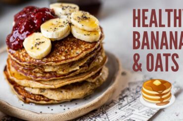 HEALTHY Banana Oats Pancakes recipe | No Sugar, No Maida |  Eggless and Vegan option in recipe