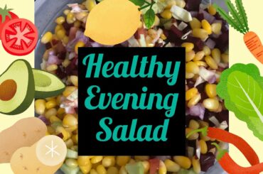 Healthy salad(Vegetarian)|Evening Snack| Weight loss Dinner