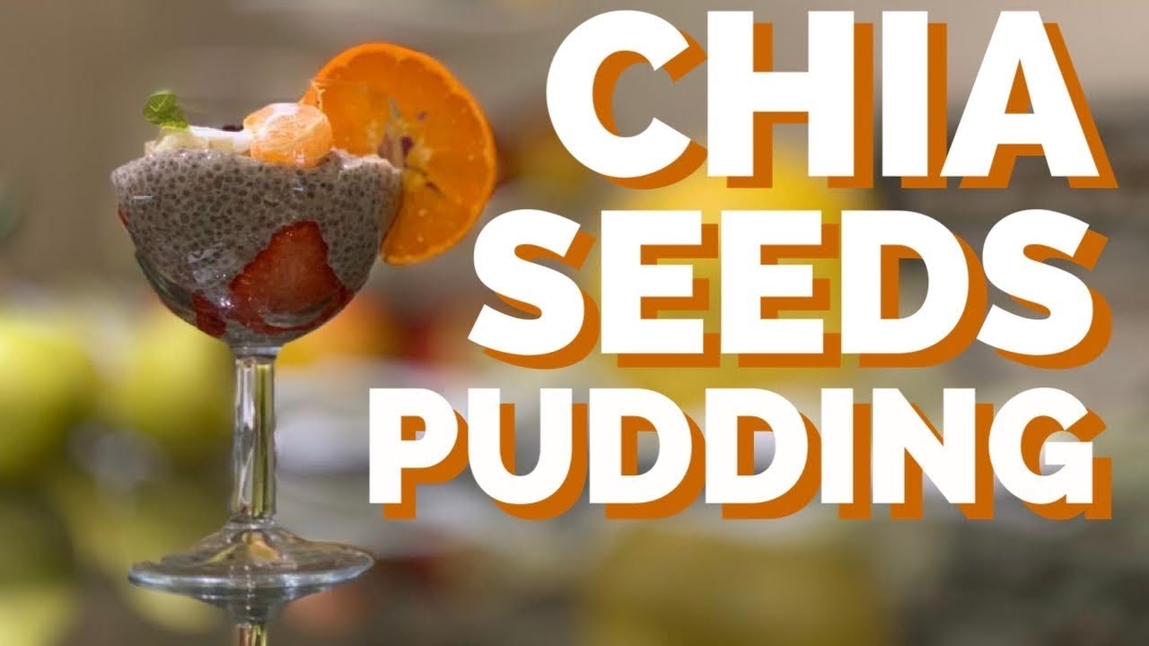 Chia Seeds Pudding | Healthy Breakfast Idea | Easy HOW TO Chia Seed Pudding Recipe Chia Seeds Pudding | Healthy Breakfast Idea | Easy HOW TO Chia Seed Pudding Recipe