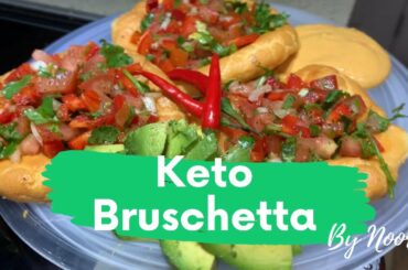 How to make Keto Bruschetta (no carbs)