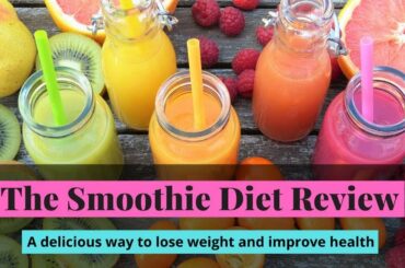 The Smoothie Diet Review - Plan, Recipes and PDF Download Loss Weight A Week