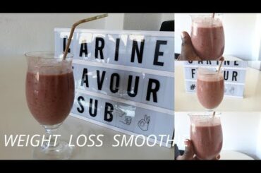 HEALTHY WEIGHT LOSS SMOOTHIE | SMOOTHIE RECIPE TO LOSE BELLY FAT | SMOOTHIE RECIPE | #Carinefavour
