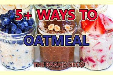 1 MINUTE RECIPE: 5+ WAYS TO MAKE OATMEAL - Healthy Breakfast - EASY WAY 5