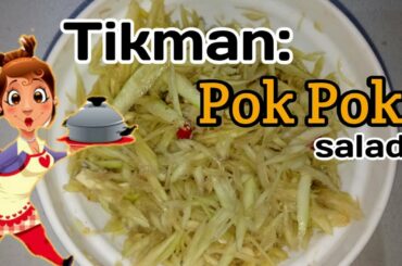 THAI GREEN PAPAPA FAST N' EASY SALAD RECIPE